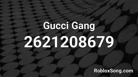 roblox gucci gang id song|gucci gang roblox id code.